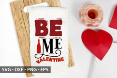 Be Me valentine SVG -Valentine wine bag Design Product Image 1