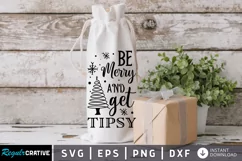 Be merry and get tipsy SVG, Christmas Wine SVG Design Product Image 1