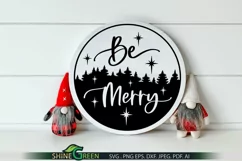 Be Merry Round sign Farmhouse Christmas SVG by Shine Green Art