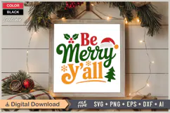 Be Merry Y'all SVG | Christmas SVG | Holiday SVG | Xmas SVG Product Image 6