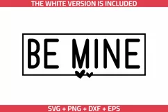 Be Mine SVG, Be Mine Heart SVG, valentines Day SVG Cut File Product Image 1