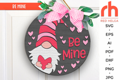 be mine sign svg, valentine door sign svg, gnome heart svg, february door svg, gnome hanger svg, welcome sign svg, round hanging sign svg, laser cut file, layered door sign svg, outdoor sign svg, valentines shirt svg, porch sign svg, front sign svg
