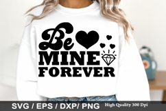 Be mine forever SVG - Funny Horror Valentine's Day Design Product Image 1