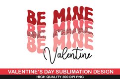 Be mine valentine Sublimation | Valentine Sublimation Desig Product Image 1