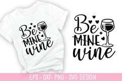 Be mine wine - Valentine&#039;s Day SVG Design Product Image 1