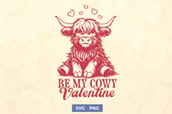 Cute Highland Cow Valentine SVG | Be My Cowy Valentine PNG Product Image 1