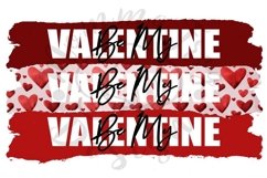 Be My Valentine Brushstrokes png Product Image 1