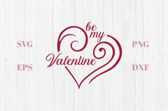 Be my Valentine heart SVG Product Image 1