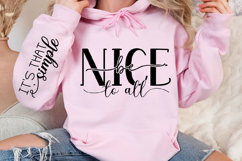Be nice to all Sleeve Svg Design Product Image 3