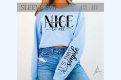 Be nice to all Sleeve Svg Design Product Image 1