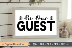 Be Our Guest Sign SVG, Farmhouse Christmas Sign Product Image 1