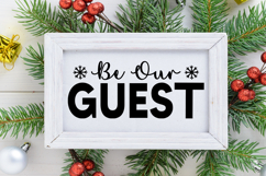 Be Our Guest Sign SVG, Farmhouse Christmas Sign Product Image 2