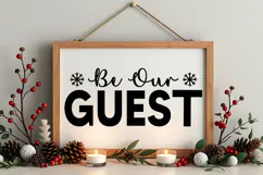 Be Our Guest Sign SVG, Farmhouse Christmas Sign Product Image 4