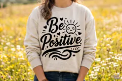 Be Positive SVG PNG Inspirational Motivational Quote Product Image 2