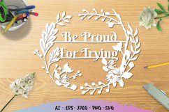 Be Proud for Trying Papercut SVG Product Image 1