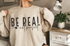 Be Real Not Perfect SVG, Motivational SVG, Inspirational SVG Product Image 2