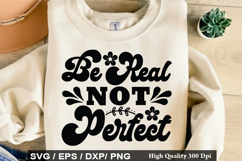 Mental Health SVG Design - Be Real Not Perfect Product Image 3