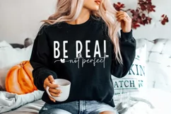 Be Real Not Perfect SVG, Motivational SVG, Inspirational SVG Product Image 1