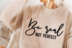 Be-Real-Not-Perfect Svg Design Product Image 2