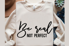 Be-Real-Not-Perfect Svg Design Product Image 3