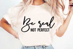 Be-Real-Not-Perfect Svg Design Product Image 4