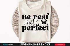 Be Real Not Perfect Sleeve SVG, Inspirational SVG Design Product Image 1