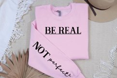 Be real Sleeve SVG, Imperfection Artwork SVG Product Image 3