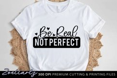 Be Real Inspirational Quote SVG Motivational Quote SVG Product Image 3