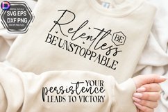 Be relentless Sleeve SVG, Motivational Sleeve SVG Product Image 1