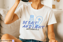 Christian BE SALT and Light SVG PNG T-shirt Design Product Image 2