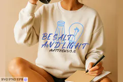 Christian BE SALT and Light SVG PNG T-shirt Design Product Image 4