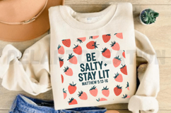 Be salty stay lit matthew 5 13 16 Sublimation PNG Product Image 3