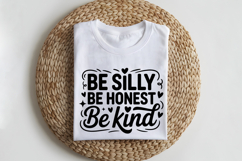 Be Silly Be Honest Be Kind SVG | Be Kind SVG | Kindness SVG Product Image 2