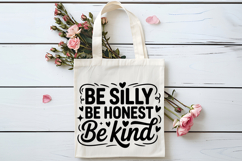 Be Silly Be Honest Be Kind SVG | Be Kind SVG | Kindness SVG Product Image 4