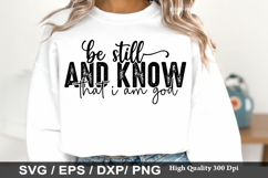 Be Still and Know That I Am God - Christian SVG Design Product Image 1