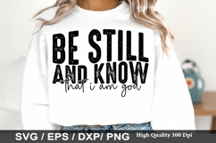 Be Still and Know That I Am God - Christian SVG Design Product Image 1