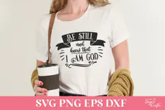 Be Still and Know that I am God Faith SVG Cut File Product Image 1