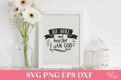 Be Still and Know that I am God Faith SVG Cut File Product Image 3