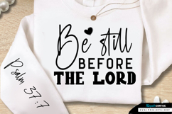 Be Still Before The Lord Sleeve SVG Design Product Image 1