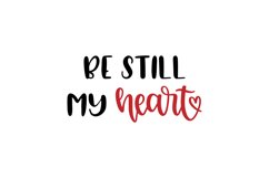 Be Still My Heart SVG Cut File Product Image 1