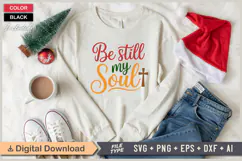 Be Still My Soul SVG | Christmas SVG | Holiday SVG | Xmas Product Image 1