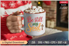 Be Still My Soul SVG | Christmas SVG | Holiday SVG | Xmas Product Image 3