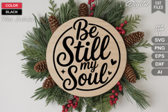 Be Still My Soul SVG | Christmas Round Sign SVG | Xmas SVG Product Image 3