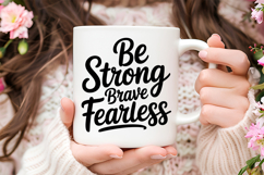 Be Strong Brave Fearless SVG | Mental Health SVG Product Image 3