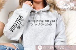 Be the Change You Wish to See in the World Sleeve SVG Product Image 1