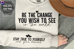 Be the change you wish to see in the world Sleeve SVG Product Image 1