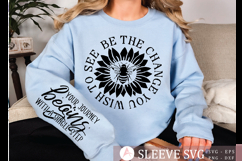 Be the change you wish to see Sleeve SVG Product Image 1