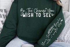 Be the change you wish to see Sleeve SVG Design Product Image 1