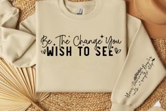Be the change you wish to see Sleeve SVG Design Product Image 2