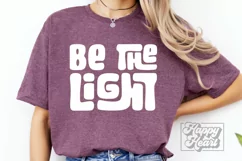 Be The Light SVG - Religion - Bible Verse PNG - He Is Risen Product Image 3